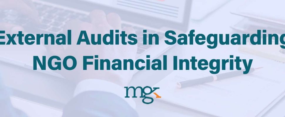 External Audits in Safeguarding NGO Financial Integrity